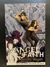 Load image into Gallery viewer, ANGEL &amp; FAITH TP VOL 05 WHAT YOU WANT NOT WHAT YOU NEED
